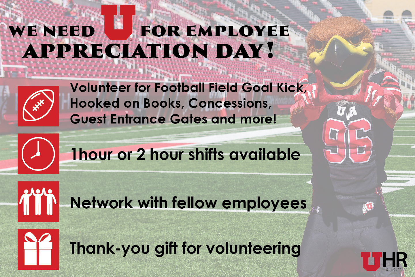 flyer with U of U mascot Swoop in the background doing U block hands; text says "We Need U for Employee Appreciation Day" and describes the benefits of volunteering, including networking and receiving a thank you gift